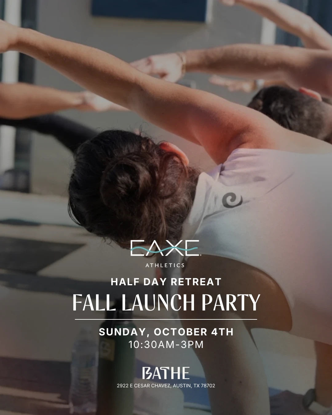 Eaxe Collection Fall Party at Bathe